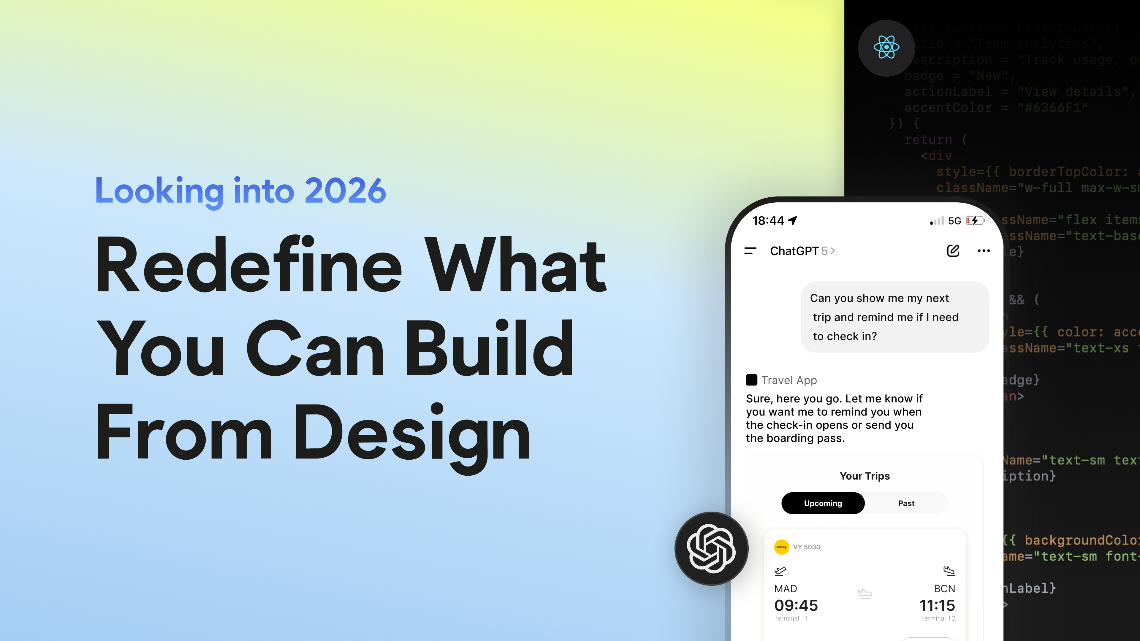 2026 is about to redefine what you can build from design.
